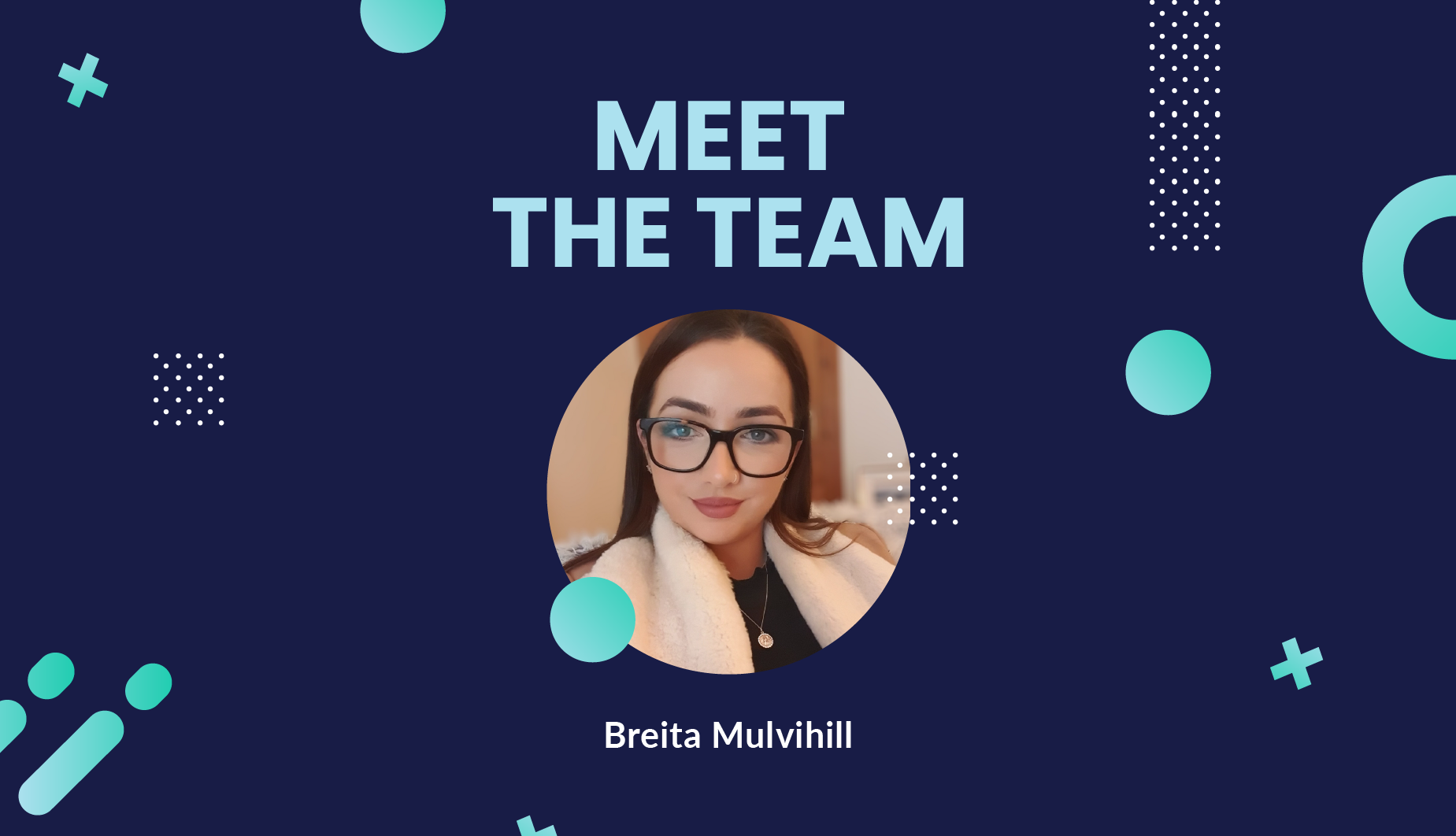 Meet the Team | Breita Mulvihill | JDE Support Consultant